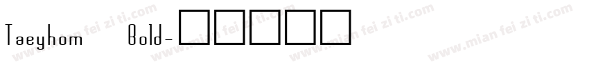 Taeyhom Bold字体转换
